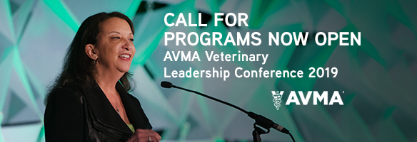 Call For Programs Now Open AVMA Veterinary Leadership Conference 2019