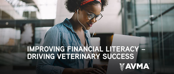 Improving Financial Literacy - Driving Veterinary Success